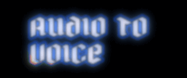 Audio to Voice